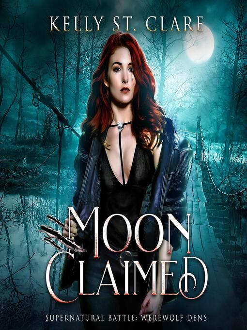 Title details for Moon Claimed by Kelly St. Clare - Available